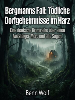 cover image of Bergmanns Fall--Tödliche Dorfgeheimnisse im Harz